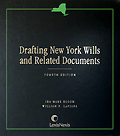 Drafting New York Wills and Related Documents, 4th ed. 