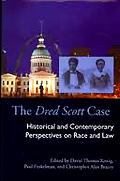 The Dred Scott Case: Historical and Contemporary Perspectives on Race and Law 