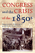 Congress & the Crisis of the 1850s